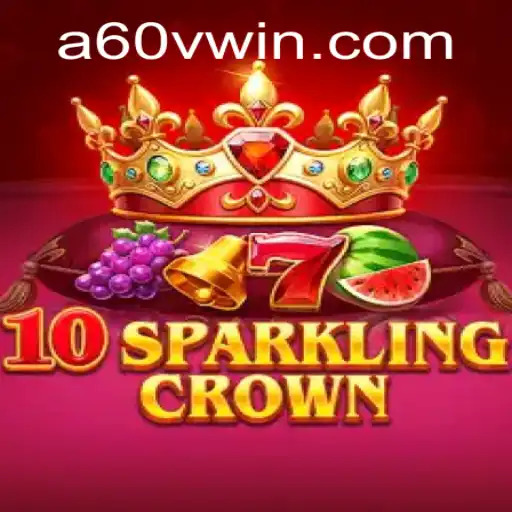 Dive into the Dazzling World of 10SparklingCrown: A Thrilling Game Experience 