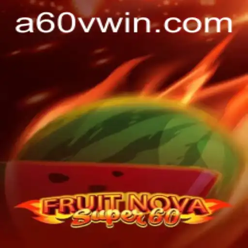 Exploring the Thrilling World of FruitNovaSuper60